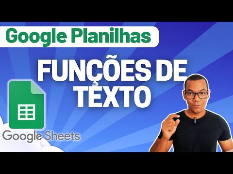 GOOGLE PLANILHAS [Google Sheets] 15 - PRINCIPAIS FÓRMULAS PARA TEXTO