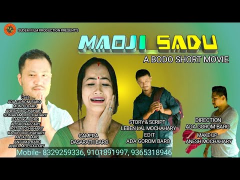 Maoji Sadu|माउजि सादु |Bodo Short Movie |Adagorom Baro| Munjurani Baro | Sudem Film Production|2020🔥