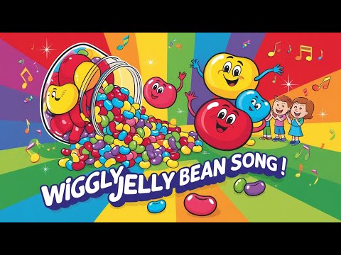 Wiggly, Jiggly Jelly Bean Song for Kids | Fun Dance & Learning Songs for Toddlers