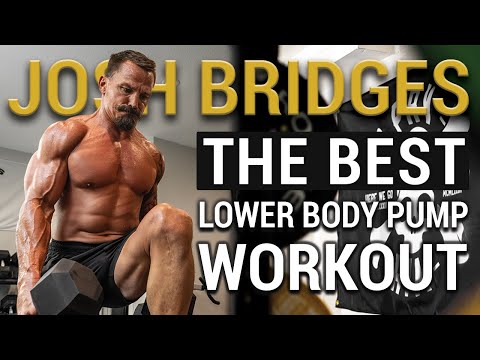 The BEST Lower Body Pump Workout! | Leg Day with Josh Bridges