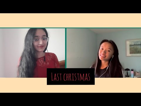 Wham! - Last Christmas (collab cover)