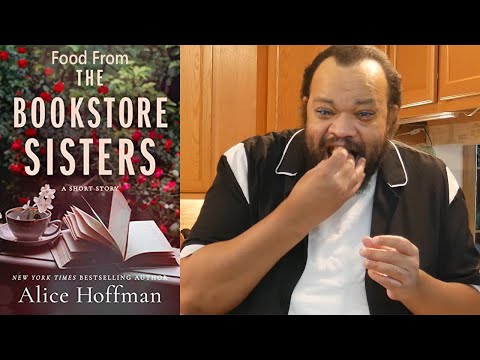 Food from The Bookstore Sisters short story by Alice Hoffman