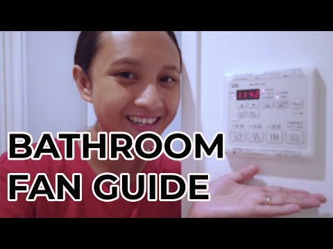 How to use the bathroom fan in Japan