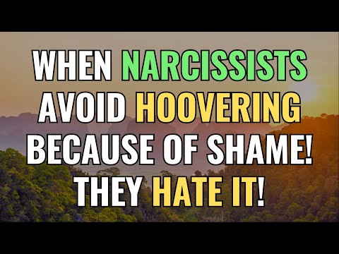 When Narcissists Avoid Hoovering Because of Shame! They Hate It! | NPD | Narcissism