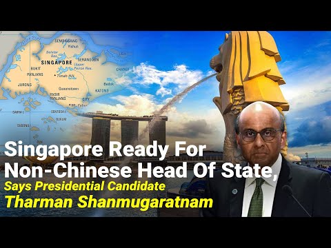 Singapore Ready For Non-Chinese Head Of State, Says Presidential Candidate Tharman Shanmugaratnam