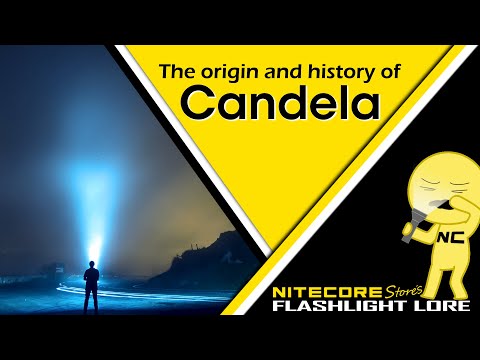 Flashlight Lore - "Candela" - The History and Origins of Candela