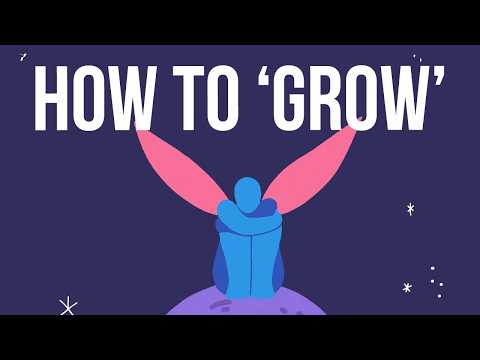 How to 'Grow'  - The Hard Truth About Growth