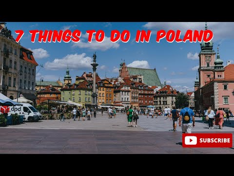 7 Things To Do in Poland