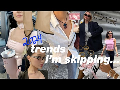 fashion trends i’m skipping in 2024 🎀 | deinfluencing, what i’m not wearing