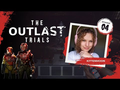 The Outlast Trials: Pleasure The Prosecutor - Downtown (Gameplay Episode 04)