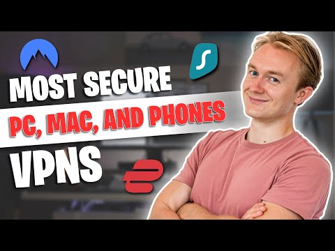 Most Secure VPNs For PC, Mac, And Phones — Tested 2025