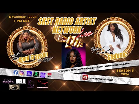 SKST Radio Network-The Kami Grayson Show with Stefunie Season 5