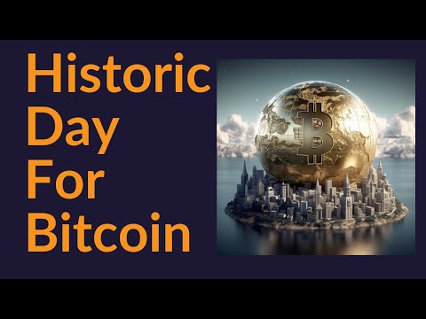 A Historic Day For Bitcoin