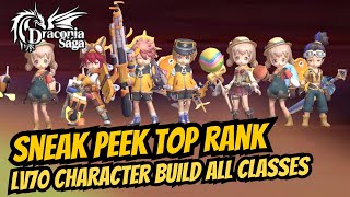 Sneak Peek Top Rank Lv 70 Character Build All Classes - Draconia Saga Sea #19