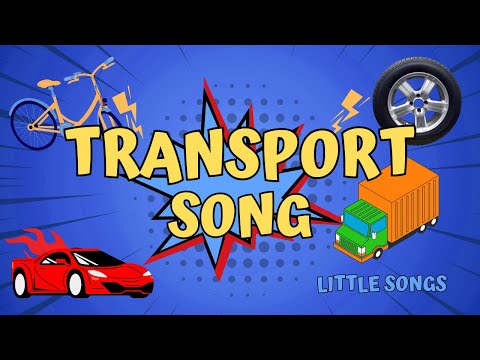 Transport Song | Transport vocabulary!