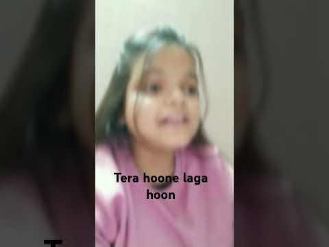 Tera hoone laga hoon 😊||#trending #song #ownvoice #singing