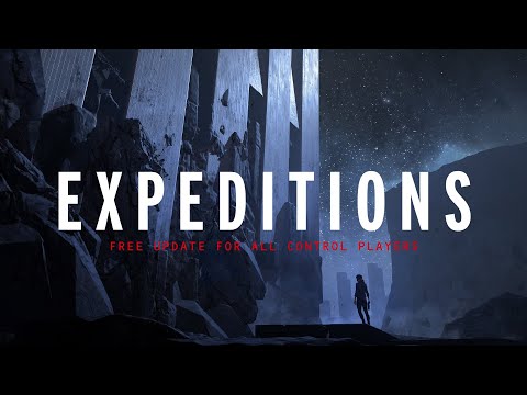 Control Expeditions Launch Trailer [ESRB]