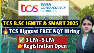 TCS Ignite Hiring 2025|TCS FREE NQT 2025| TCS Smart Hiring 2025|TCS Off Campus Drive|TCS free hiring