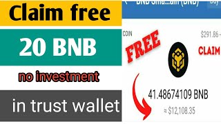 Free BNB Airdrop - Claim Free 20BNB In Trust Wallet - Free Airdrop Token | 💵