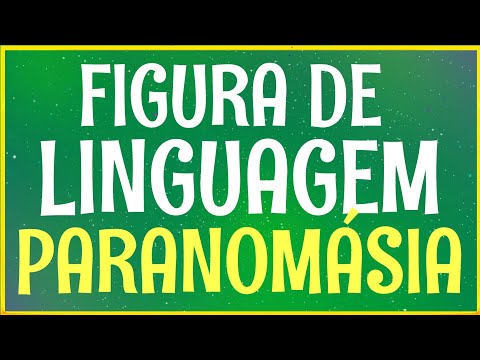 Figura de linguagem Paranomásia - conceito e exemplos