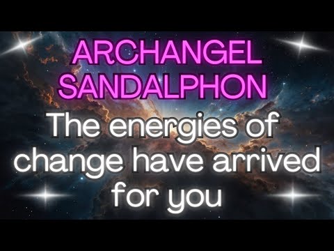 Archangel Sandalphon:Transformation And Changes Are Coming To Your Life ✨