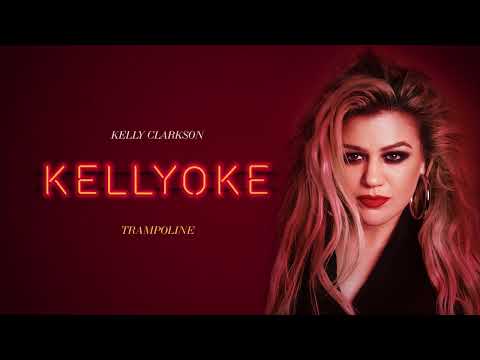 Kelly Clarkson - Trampoline (Official Audio)