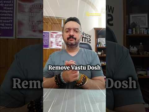 Remove Vastu Dosh: Secrets to Balance Your Home's Energy #vastu #vastutips #gangajal