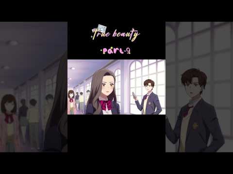 True beauty anime 💅🏻 part-9 #shorts #viralvideo #anime