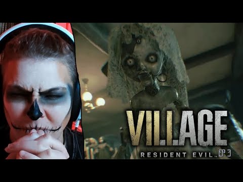 Doll Better Have My Weapons! | Resident Evil Village Ep 3