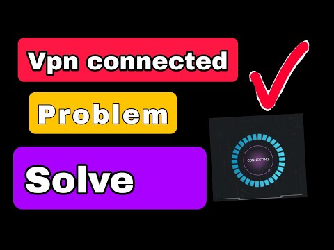 Vpn connect nahi ho raha hai| Vpn connected problem|| Vpn not working