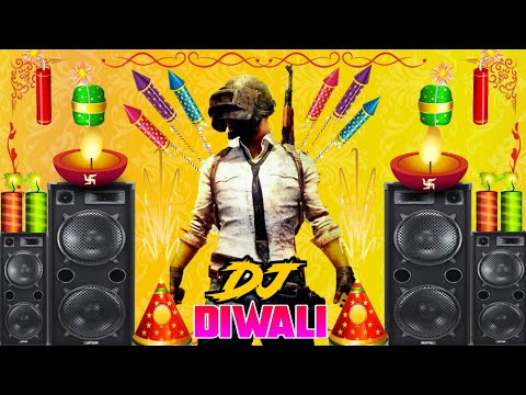 Diwali DJ + Pubg DJ ( REMIX 2020 ) Dhol mix new style Trance dipawali special happy Diwali