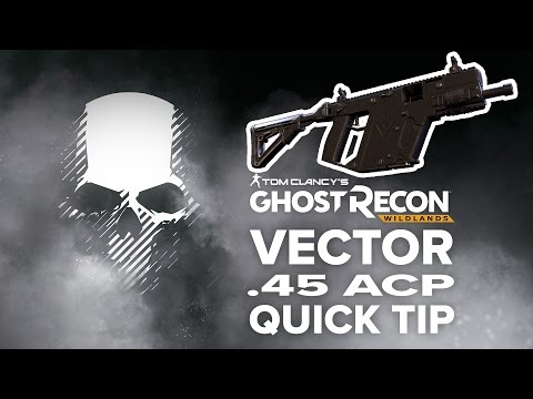 Vector .45 ACP SMG location and info - Ghost Recon Wildlands (quick tip)