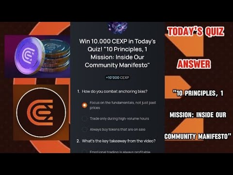 CEX.IO Quiz Answers Today: "10 PRINCIPLES, 1MISSION: INSIDE OUR COMMUNITY MANIFESTO"