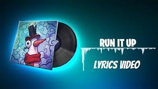 Fortnite Lobby Music - Run It Up - Lyrics Video