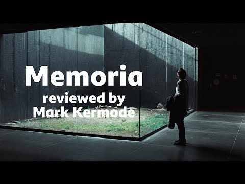 Memoria reviewed by Mark Kermode