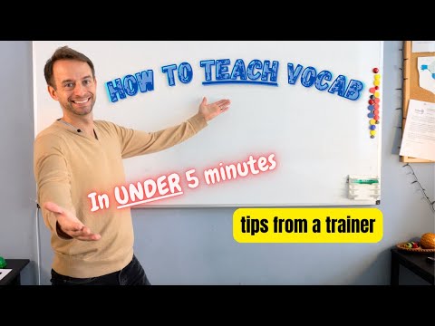 Learn to Teach Vocabulary in Under 5 Minutes