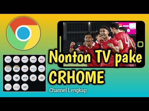 CARA Nonton TV Live menggunakan Google Crhome