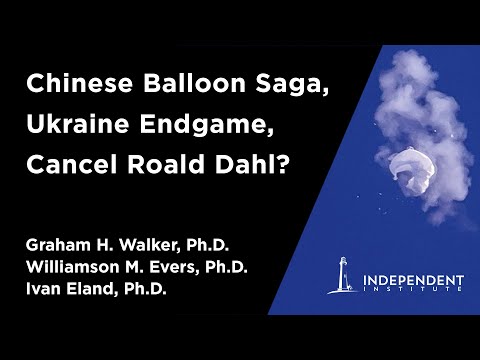 Chinese Balloon Saga, Ukraine Endgame, Cancel Roald Dahl? | Independent Outlook 50