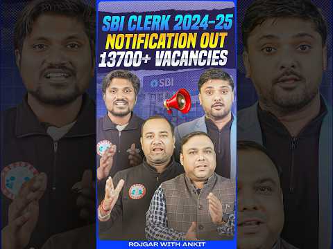 SBI CLERK 2024-25 Notifications Out 13700+ Vacancies Out | #rwa #sbiclerk2024 #sbiclerkexam