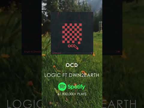 Songs You'll Really Like Part 538: Ocd - Logic ft Dwn2earth