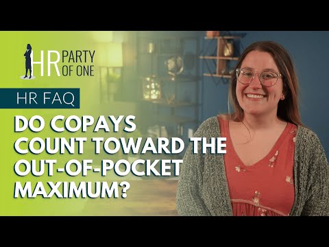 Do Copays Count Toward the Out-of-Pocket Maximum?