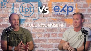 LPT Realty vs.  EXP Realty - COMPLETE Breakdown of Differences