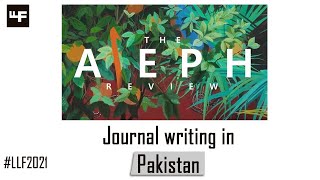 Aleph Review | Journal Writing in Pakistan | Mehvash Amin, Ilona Yusaf, Afshan Shafi, & Hassan Tahir