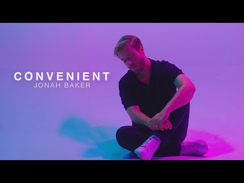 Jonah Baker - Convenient (Official Video)