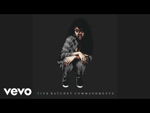 Tink - Ratchet Commandments (Pseudo Video)