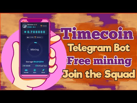 Timecoin bot new project on telegram , app and market coming soon , similar to Hot mining