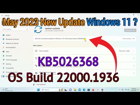 KB5026368 Windows 11 21H2 New Update | OS Build 22000.1936 | May 2023