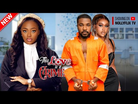 This Love is a Crime - Shaznay Okawa, Christian Ochiagha, Uche Montana, Timini | Nigerian Movie