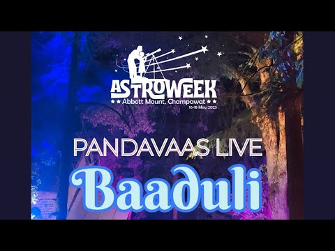 Baaduli | Pandavaas Live | Astroweek Abbott Mount Champawat