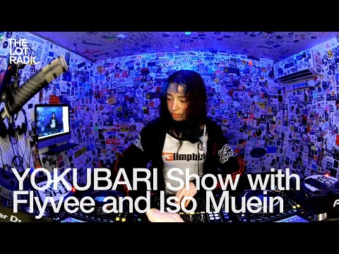 YOKUBARI show with Flyvee and Iso Muein @TheLotRadio 12-17-2024